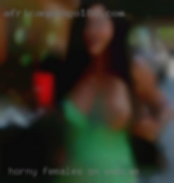 horny females on webcam