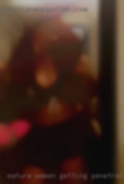 mature women getting penetrated