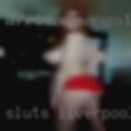 Sluts Liverpool