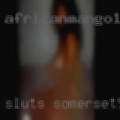 Sluts Somerset